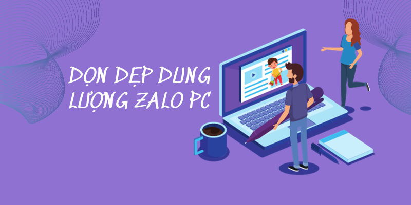 dọn dẹp dung lượng zalo PC