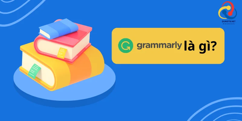 Grammarly là gì